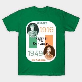 Rising to Republic: for a United Ireland (flag) T-Shirt